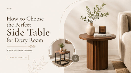 How to Choose the Perfect Side Table for Every Room