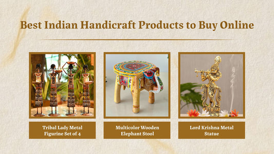Best Indian Handicraft Products to Buy Online
