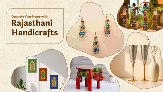 Decorate Your Home with Rajasthani Handicrafts