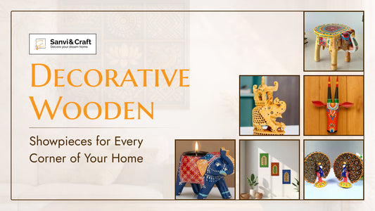 Decorative Wooden Showpieces for Every Corner of Your Home