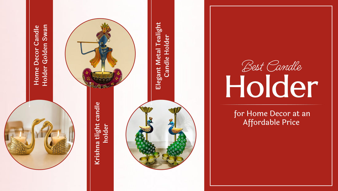 Best Candle Holder for Home Decor at an Affordable Price