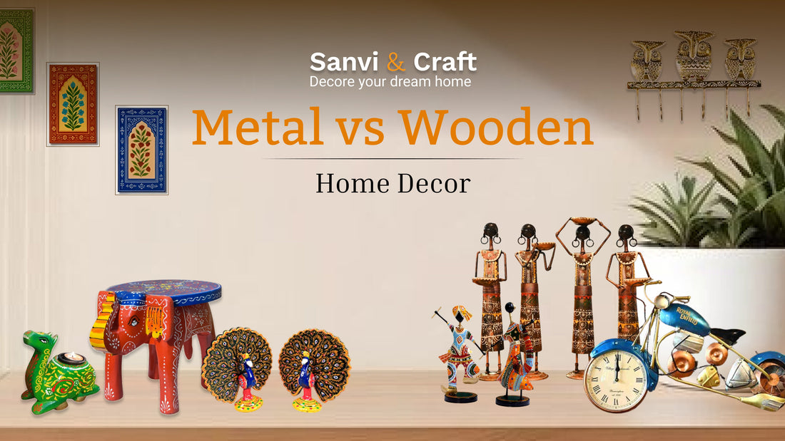 Metal vs Wooden Products Home Decor: Which One Should You Choose?
