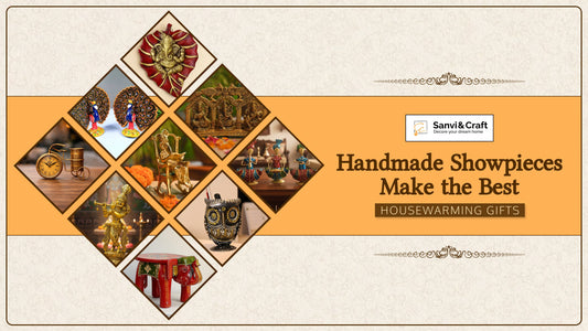 Why Handmade Showpieces Make the Best Housewarming Gifts